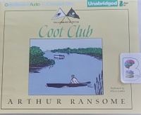 Coot Club - Book 5 of Swallows and Amazons written by Arthur Ransome performed by Alison Larkin on Audio CD (Unabridged)